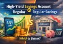 High-Yield Savings Account vs Regular Savings: Which Is Better?